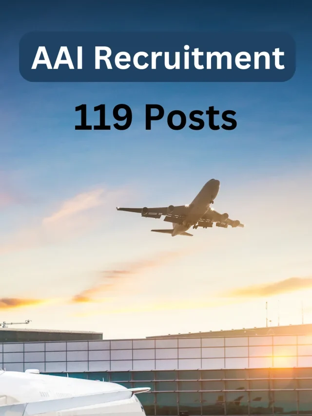 AAI Jr Assistant & Sr Assistant Recruitment 2024 for 119 Posts