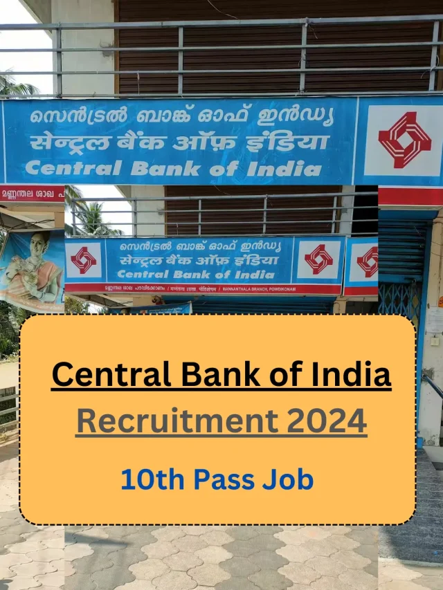 Central Bank of India Recruitment 2024 Apply Online for Safai Karmachari 484 Posts